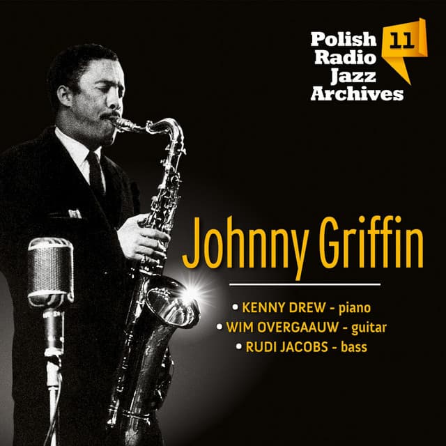 Polish Jazz Radio Archives, Vol. 11 - Johnny Griffin