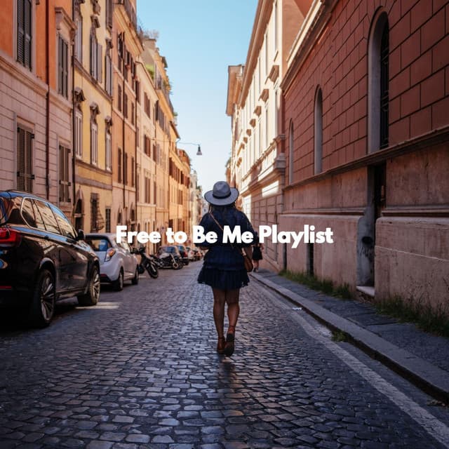 Free to Be Me Playlist - Cafe & Chill