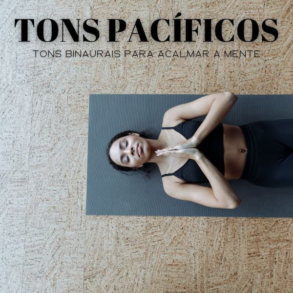 Tons Pacíficos: Tons Binaurais Para Acalmar A Mente - Música Para Cães Adormecidos