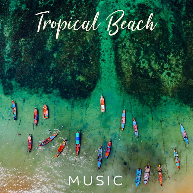 Tropical Beach Music - Jardim Zen