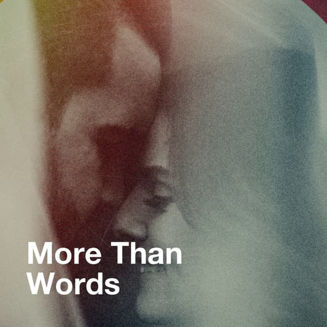 More Than Words - Best Of Hits