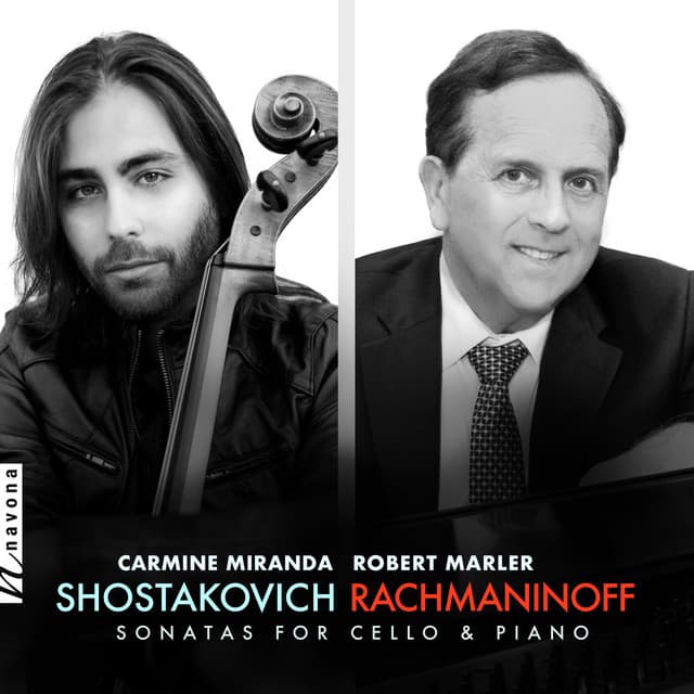 Shostakovich & Rachmaninoff: Sonatas for Cello & Piano - Carmine Miranda