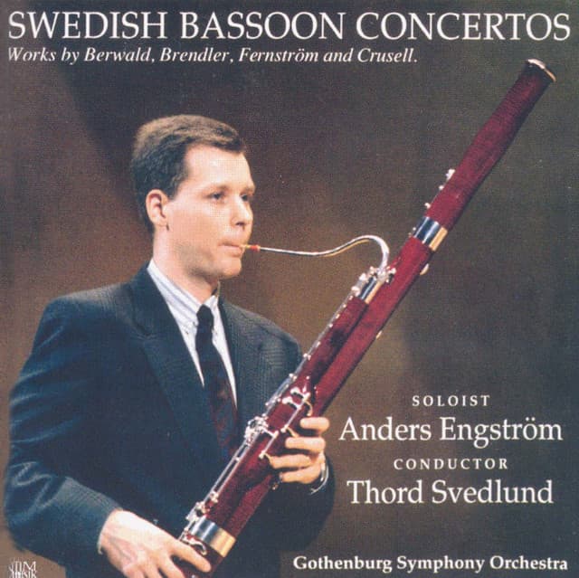 Swedish Bassoon Concertos - Anders Engstrom
