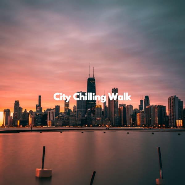 City Chilling Walk - Sleepy Time Sounds