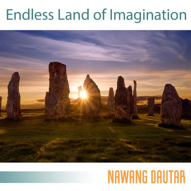 Endless Land of Imagination: Inner Harmony and Pure Love for Yourself - Nawang Dautar