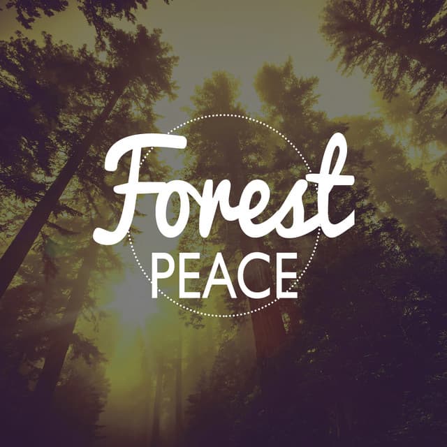 Forest Peace - Bruits naturels