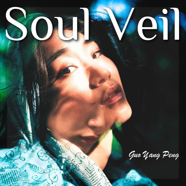 Soul Veil: Lost Light’s Edge - Guo Yang Peng