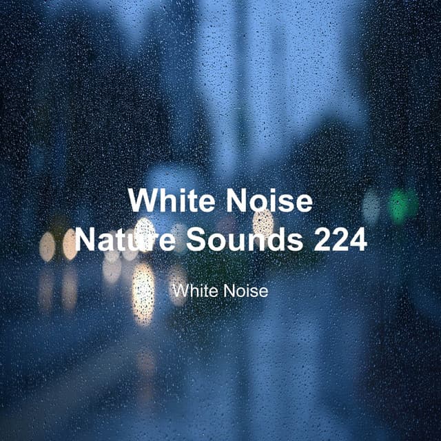 White Noise 224 - White Noise