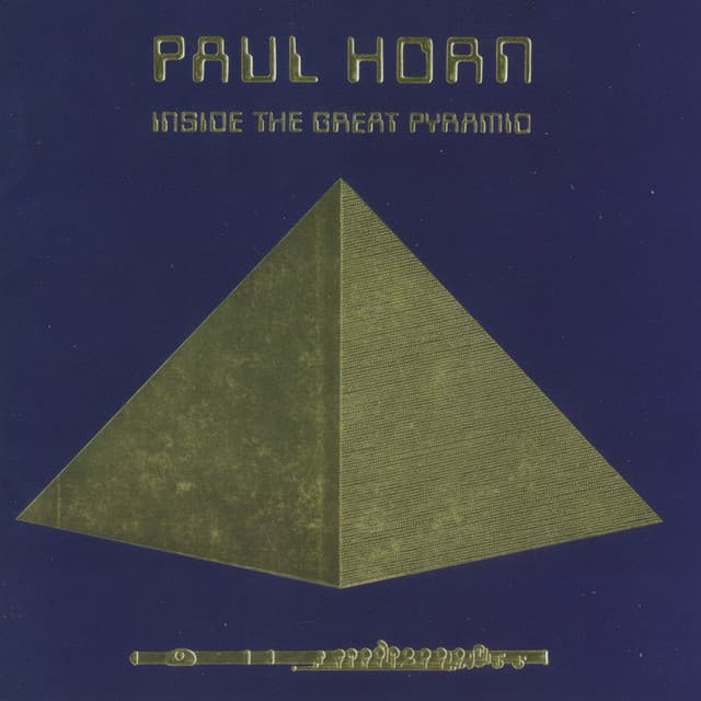 Inside the Great Pyramid - Paul Horn