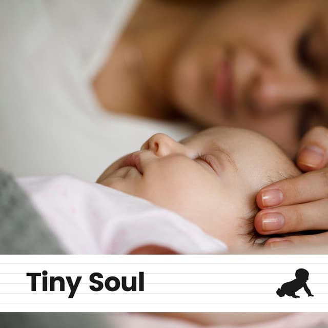 Tiny Soul - Bright Baby Lullabies