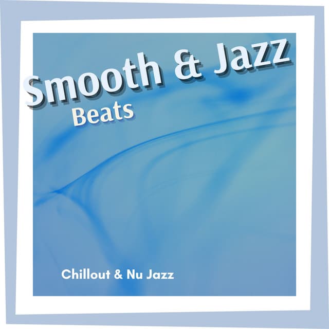 Chillout & Nu Jazz