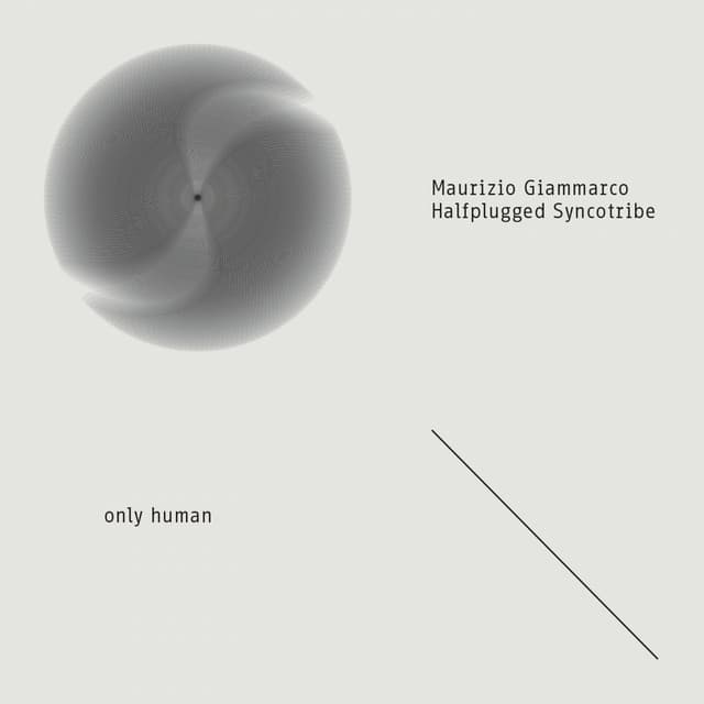 Only Human - Maurizio Giammarco