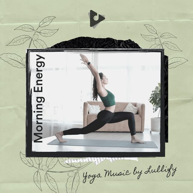 Morning Energy - Yoga Music by Lullify