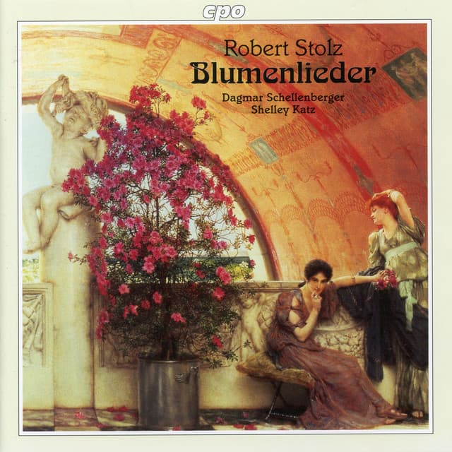 Stolz: Blumenlieder, Op. 500 - Robert Stolz