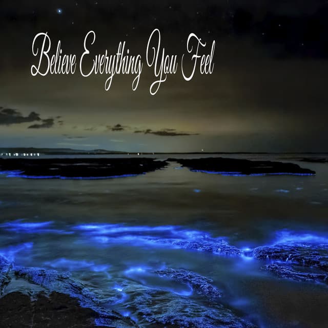 Believe Everything You Feel - Relaxing Music