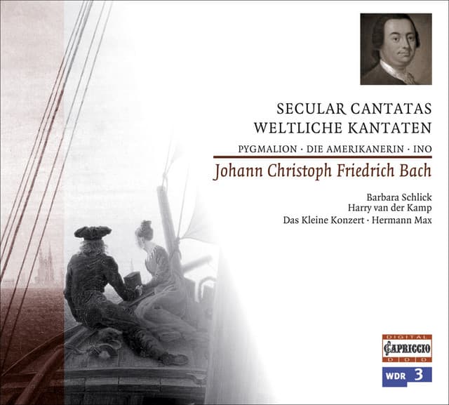 Bach, J.C.F.: Secular Cantatas - Johann Christoph Friedrich Bach