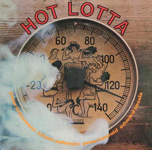 Hot Lotta - Peter Brötzmann