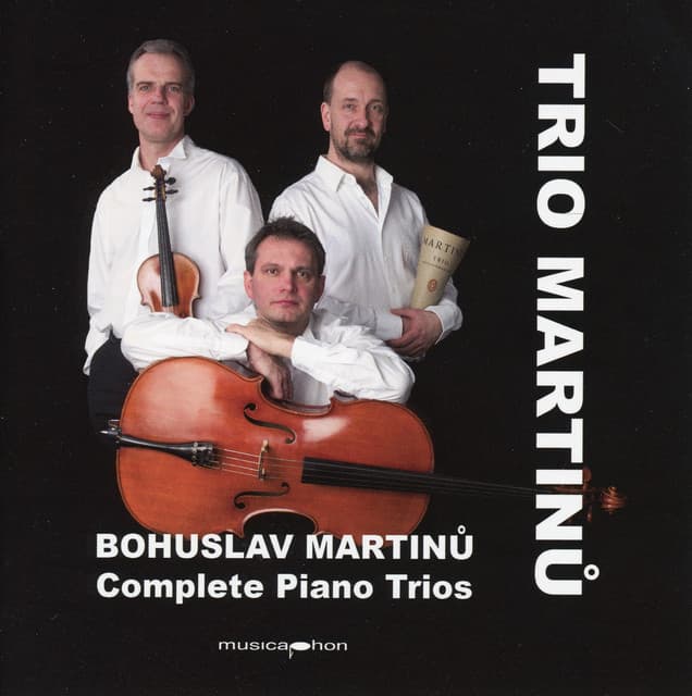 Martinů: Complete Works for Piano Trio - Bohuslav Martinů