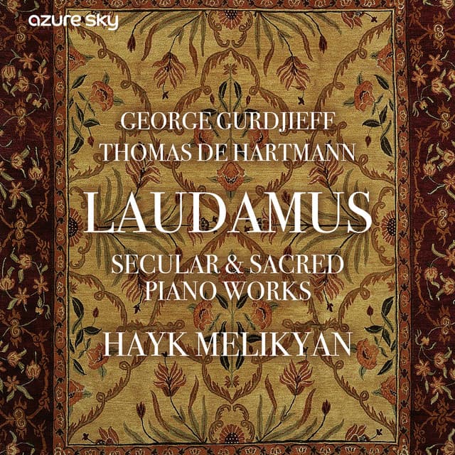 Laudamus: Secular & Sacred Piano Works - G. I. Gurdjieff