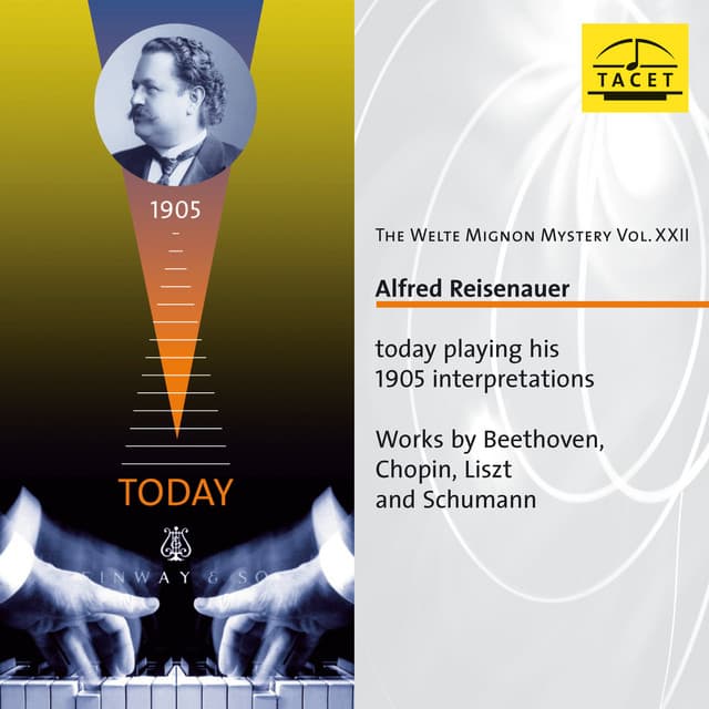 The Welte Mignon Mystery, Vol. 22 - Alfred Reisenauer