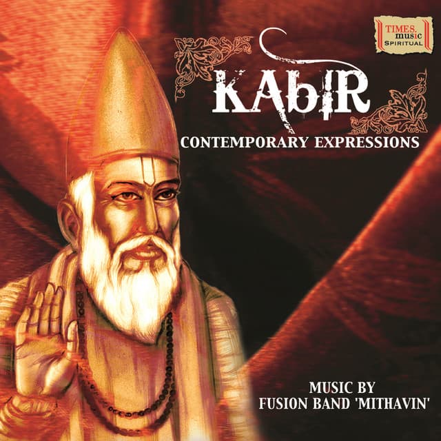 Kabir - Contemporary Expressions - Mithilesh Patankar