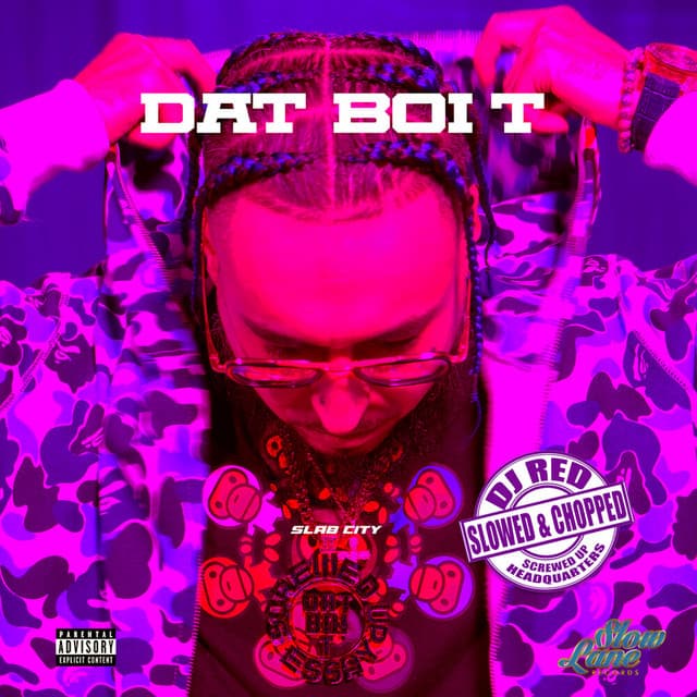 Slab City - Dat Boi T