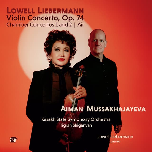 Liebermann: Violin Concerto, 2 Chamber Concertos, Air - Lowell Liebermann