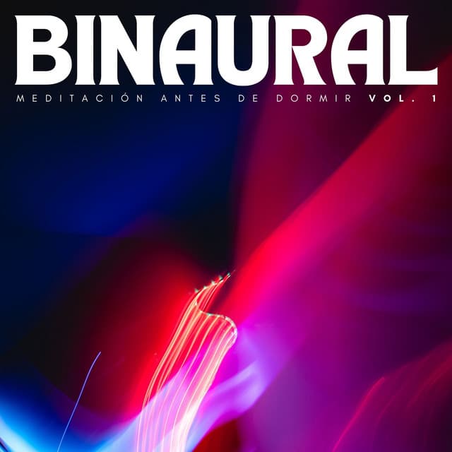 Binaural: Meditación Antes De Dormir Vol. 1 - Música para dormir profundo Delta Binaural 432 Hz