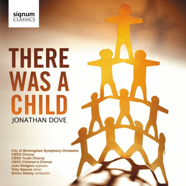 There Was a Child - Jonathan Dove