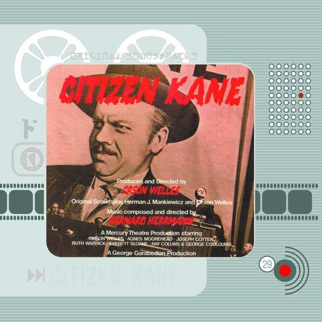 Citizen Kane - Bernard Herrmann