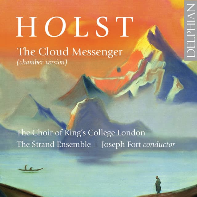 Holst: The Cloud Messenger - Gustav Holst