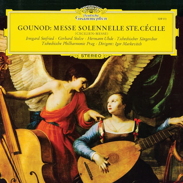 Gounod: Messe solennelle de Sainte Cécile; An Interview with Igor Markevitch - Irmgard Seefried