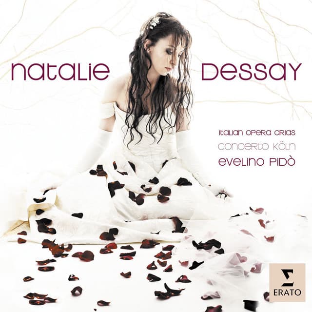 Bellini, Donizetti, Verdi: Italian Opera Arias - Natalie Dessay