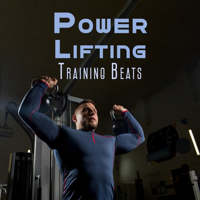 Power Lifting Training Beats - Gym Chillout Music Zone