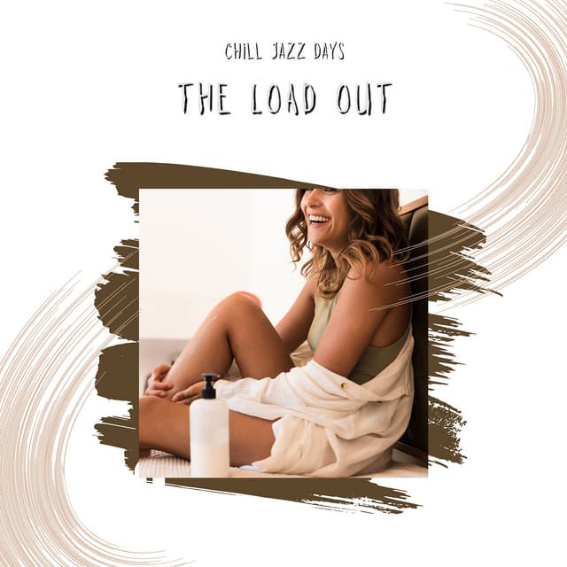 The Load Out - Chill Jazz Days