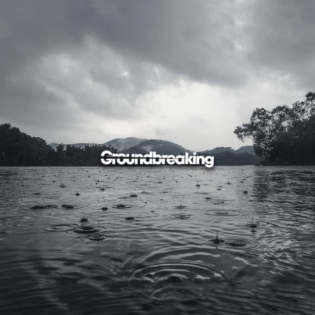 Groundbreaking - Rain Sounds & White Noise