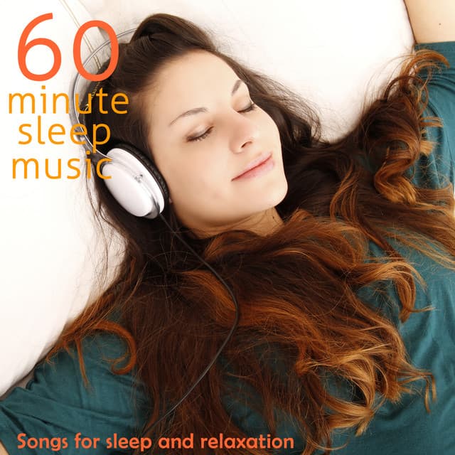 60 Minute Sleep Music: Songs for Sleep and Relaxation - Sleep Tribe