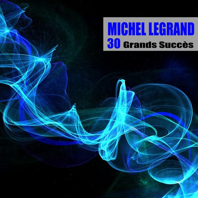 30 Grands Succès - Michel Legrand