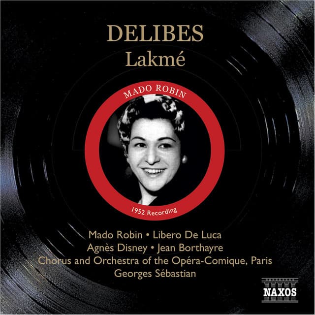Delibes: Lakme - Léo Delibes