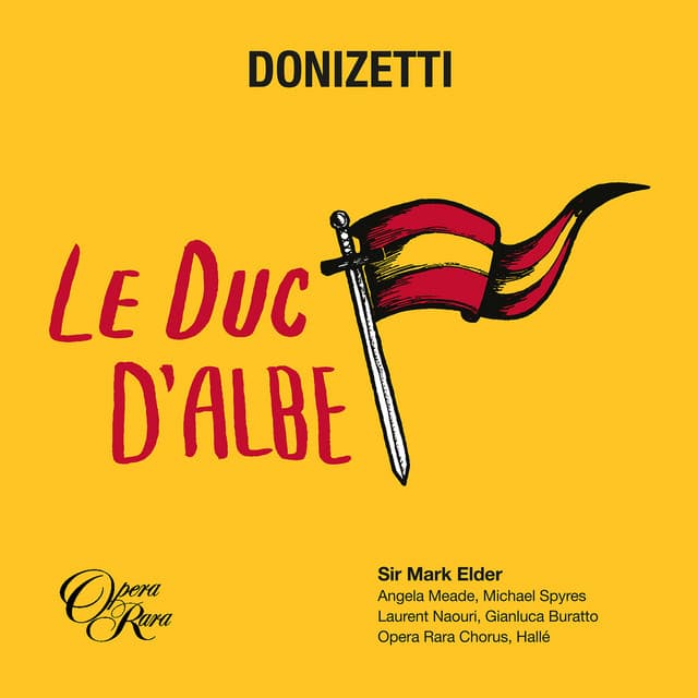 Donizetti: Le duc d'Albe - Gaetano Donizetti