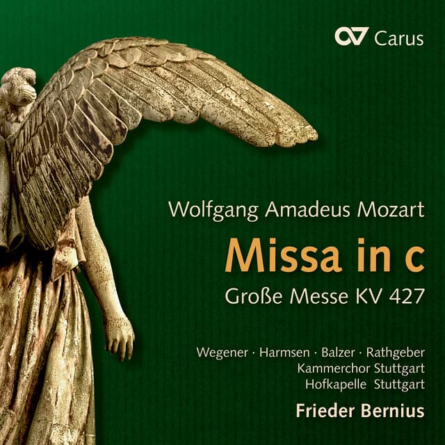 Wolfgang Amadeus Mozart: Missa in C Minor, K. 427 - Wolfgang Amadeus Mozart