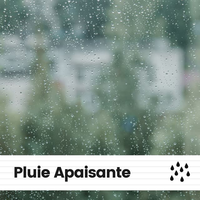 Pluie Apaisante - Sons De Pluie