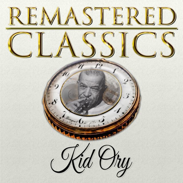 Remastered Classics, Vol. 159, Kid Ory - Kid Ory