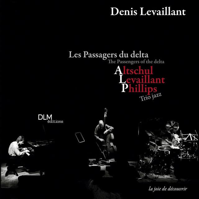 The Passengers of the Delta - Denis Levaillant