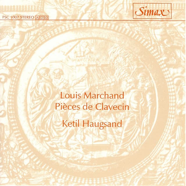 Louis Marchand: Harpsihord Suites - Louis Marchand