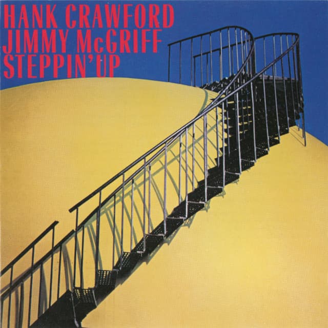 Steppin' Up - Hank Crawford
