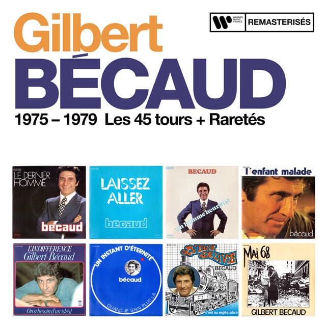 1975 - 1979 : Les 45 tours + Raretés - Gilbert Bécaud