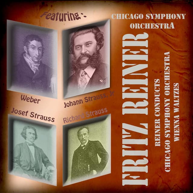 Fritz Reiner Conducts Chicago Symphony Orchestra: The Vienna Waltzes - Chicago Symphony Orchestra