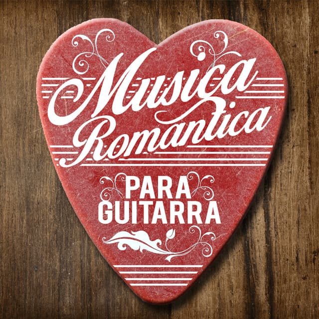 Musica Romantica Para Guitarra - Spanish Classic Guitar