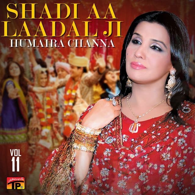 Shadi Aa Laadal Ji - Humera Channa